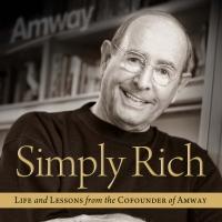'Simply Rich: Life and Lessons from the Cofounder of Amway' is Released Video