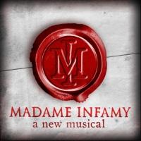 MADAME INFAMY Plays NYMF, Now thru 7/27