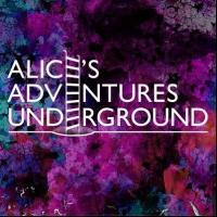 Les Enfants Terribles Stage ALICE'S ADVENTURES UNDERGROUND and 'WONDERLAND SESSIONS'  Video