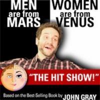 MEN ARE FROM MARS - WOMEN ARE FROM VENUS LIVE! Set for The Bushnell, 5/2-3 Video