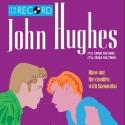 FOR THE RECORD: JOHN HUGHES Plays Rockwell: Table & Stage, Now thru 9/15 Video