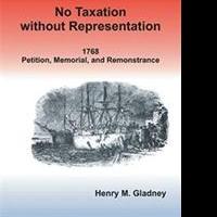 Henry Gladney Releases NO TAXATION WITHOUT REPRESENTATION