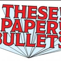 Full Cast and Creatives Announced for Yale Rep's THESE PAPER BULLETS! Video