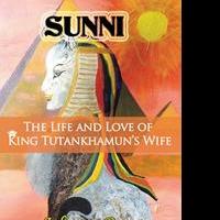 Julianna Boyer Releases SUNNI: THE LIFE AND LOVE OF KING TUTANKHAMUN'S WIFE Video