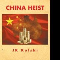 Political Thriller, CHINA HEIST, is Released Video