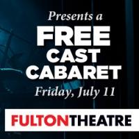 Join Fulton Theatre's Cast of LES MISERABLES for a Free Cabaret Tonight Video