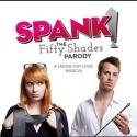 SPANK! THE FIFTY SHADES PARODY Comes to The Buckhead Theatre, Now thru 5/ 19 Video