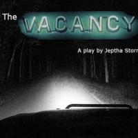 Jeptha Storm's THE VACANCY Produced at the Lost Studio, Now thru 9/27 Video