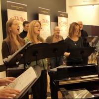 TV: In Rehearsal with the Cast of TITANIC Concert- Plus an Exclusive Performance Preview!