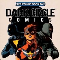Dark Circle Comics to Participate in Free Comic Book Day 2015
