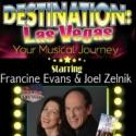 'DESTINATION: Las Vegas - The Musical Journey' Extends thru Dec 2012 at Stage Left St Video