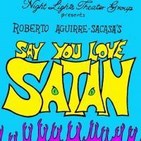 Night Lights Theater to Present SAY YOU LOVE SATAN at the Duplex Next Month Video