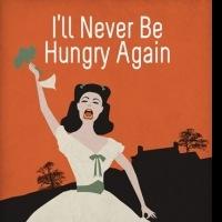 Barter Theatre Extends I'LL NEVER BE HUNGRY AGAIN, Moving to the Main Stage Video