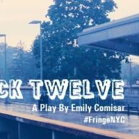 Emily Comisar's TRACK TWELVE Premieres at FringeNYC Today Video