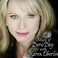 Cabaret Life NYC: KAREN OBERLIN Performing the Songs of Doris Day Is One of Cabaret's Most Ideal Matches of Singer to Subject