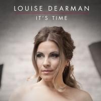 Louise Dearman Announces Details Of New Album IT'S TIME Video