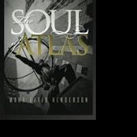 THE SOUL OF ATLAS Examines Principles of Christianity and Ayn Rand