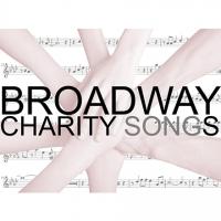 Third Annual BROADWAY CHARITY SONGS Set for 54 Below, 3/22 Video
