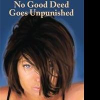 William Brinn Releases NO GOOD DEED GOES UNPUNISHED