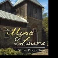 Family Legacy Traces FROM MYRA TO LAURA in New Book