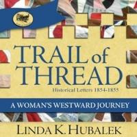 Butterfield Books Releases Linda Hubalek's TRAIL OF THREAD Video