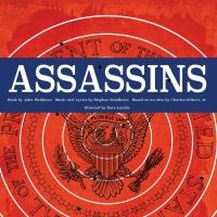 ASSASSINS to Run 2/27-3/22 at The Circuit Playhouse