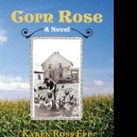 Karen Ross Epp Releases CORN ROSE Video