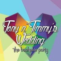 4 Days Late Productions to Present TONY N' TIMMY'S WEDDING: THE BACHELOR PARTY, 3/1-2