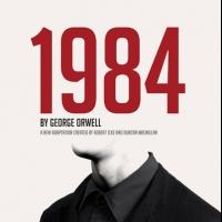 West End Adaptation of '1984' Tours to Citizens Theatre, Now thru Sept 6 Video