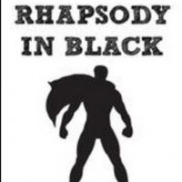 WorkShop Theater to Stage RHAPSODY IN BLACK, 1/30-2/9 Video