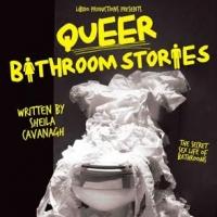 Libido Productions to Present QUEER BATHROOM STORIES, 5/31-6/15 Video