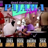All-New DEAD DARLINGS: “PAJAMA PARTY” Edition Set for Today Video