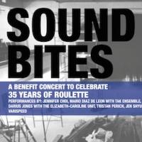 Roulette Presents SOUNDBITES: CELEBRATING 35 YEARS OF ROULETTE Tonight Video