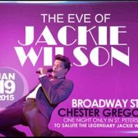 Chester Gregory to Star in 'THE EVE OF JACKIE WILSON' 1/19 at the Palladium Video