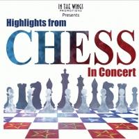 In the Wings Promotions Presents Highlights from CHESS: In Concert Tonight Video