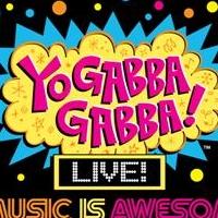 YO GABBA GABBA! LIVE! Coming to Fox Theatre, 11/12 Video