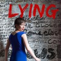 Blessed Unrest to Present Stage Adaptation of Lauren Slater's LYING, Begin. 10/9 Video