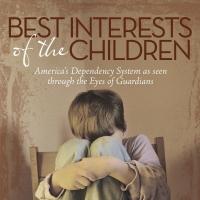 BEST INTERESTS OF THE CHILDREN by Robert and Miriam Fertig Offers Point of View From 