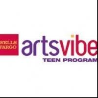 Wells Fargo ArtsVibe Teen Program Announces Voices & Vibes Festival Teen Participants Video