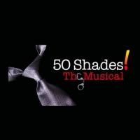 50 SHADES! THE MUSICAL Comes to Detroit in June Video