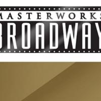 Masterworks Broadway Announces New Re-Releases on CD Video