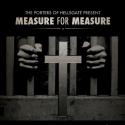 The Porters of Hellsgate Present MEASURE FOR MEASURE, 9/21-10/28 Video