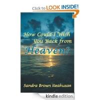 Sandra Brown Neahusan Shares Story of Grief in 'How Could I Wish You Back From Heaven Video