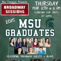 Broadway Sessions to Welcome MSU Graduates & Alums Tomorrow Video