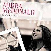 AUDIO: Listen to a track from Audra McDonald's GO BACK HOME Album; Release Set for 5/ Video