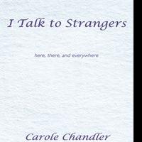 Author Carole Chandler Encourages Finding New Perspective by Talking to Strangers