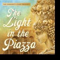 ARC Stages' THE LIGHT IN THE PIAZZA Begins Today Video