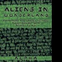 ALIENS IN WONDERLAND Renews Marketing Push for 2014