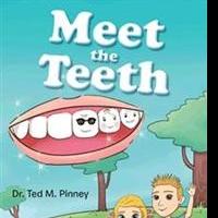 New Dental Education Book, MEET THE TEETH, is Released