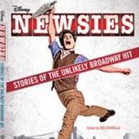 NEWSIES: STORIES OF THE UNLIKELY BROADWAY HIT Now Available at Nederlander Theatre